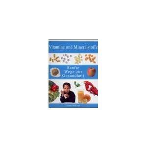   . Vitamine und Mineralien  Karen Sullivan Bücher