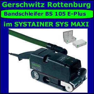 FESTOOL Bandschleifer BS 105 E Plus SYS MAXI Nr. 570209  