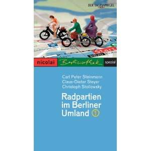 Radpartien im Berliner Umland 1  Carl Peter Steinmann 