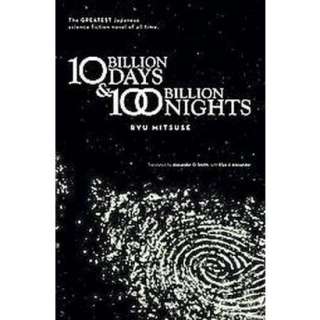 10 Billion Days & 100 Billion Nights (Hardcover).Opens in a new window