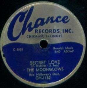 Moonglows Doo Wop 78 Secret Love on Chance Label MINT  #68  