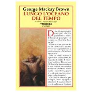   Lungo loceano del tempo (9788880033097) George MacKay Brown Books