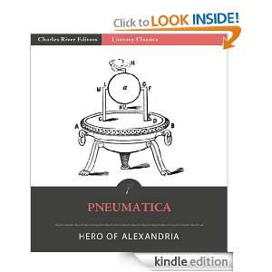 Pneumatica The Pneumatics of Hero of Alexandria (Illustrated) Hero 