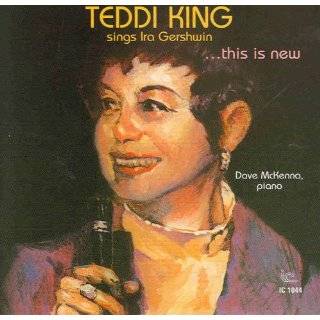 This Is New Teddi King Sings Ira Gershwin