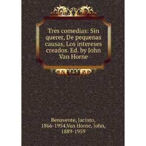  Tres Comedias (Spanish Edition) Jacinto Benavente Books
