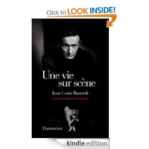 Une vie sur scène (French Edition) Jean Louis Barrault, Guy Dumur 