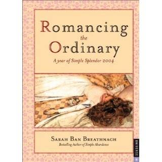 Romancing The Ordinary 2004 Engagement Calendar by Sarah Ban 