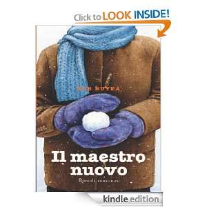 Il maestro nuovo (Narrativa Ragazzi) (Italian Edition) Rob Buyea 
