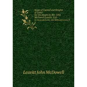   by Rev. John McDowell Leavitt, D.D. Leavitt John McDowell Books