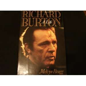    Richard Burton A Life (9781199507266) Melvyn Bragg Books