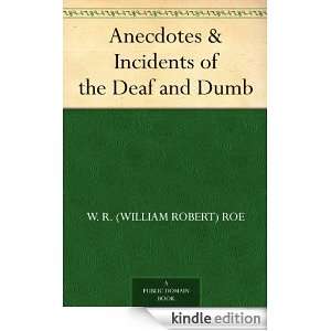   Deaf and Dumb W. R. (William Robert) Roe  Kindle Store