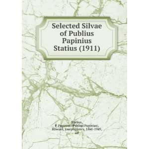   Statius (9781275350816) Publius Papinius Statius/Joseph Henry Howard