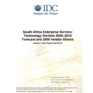  South Africa Enterprise Servers Technology Markets 2006–2010 