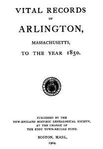 Vital Records of Arlington Massachusetts to 1850 MA  