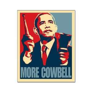 Obama Cowbell Anti obama Large Poster by CafePress: Home 