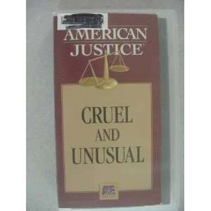  VHS Video Tape of American Justice Cruel and Unusual 